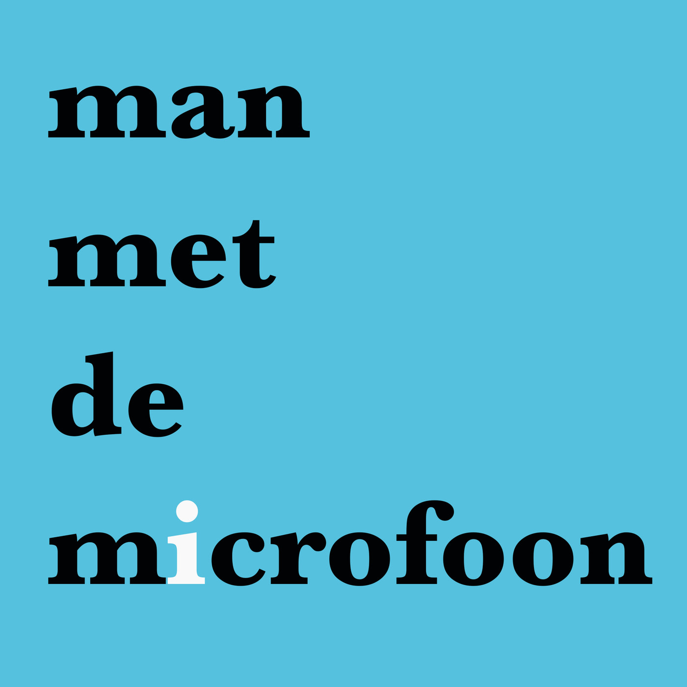 Man met de Microfoon